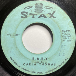 Carla Thomas B-A-B-Y / What Have You Got To Offer Me Vinyl 7" USED