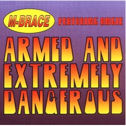 M. Brace / Angie Gold Armed And Extremely Dangerous USED VINYL 12INCH 45 RPM