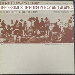 Various The Eskimos Of Hudson Bay And Alaska Vinyl LP USED