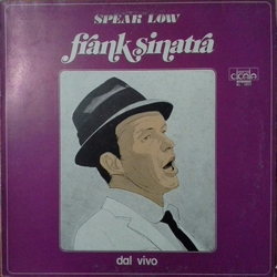 Frank Sinatra Speak Low - Dal Vivo Vinyl LP USED