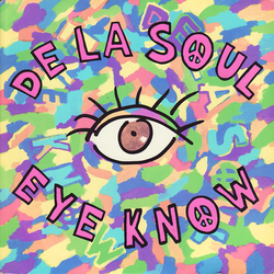 De La Soul Eye Know Vinyl 7" USED