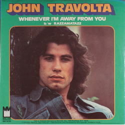 John Travolta Whenever I'm Away From You Vinyl 7" USED