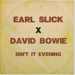 Earl Slick / David Bowie Isn't It Evening Vinyl 7" USED