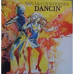 Van McCoy & Friends Dancin' Vinyl LP USED