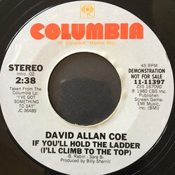 David Allan Coe If You'll Hold The Ladder USED VINYL 7INCH 45 RPM PROMO STYRENE STEREO