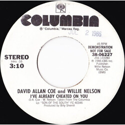 David Allan Coe / Willie Nelson I've Already Cheated On You USED VINYL 7INCH 45 RPM PROMO