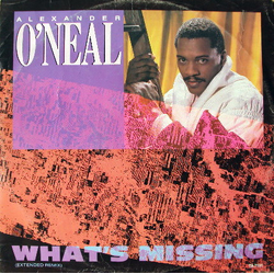 Alexander O'Neal What's Missing (Extended Remix) Vinyl 12" USED