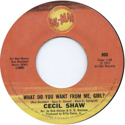 Cecil Shaw What Do You Want From Me, Girl Vinyl 7" USED