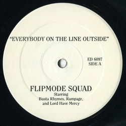 Flipmode Squad Everybody On The Line Outside / Run For Cover Vinyl 12" USED