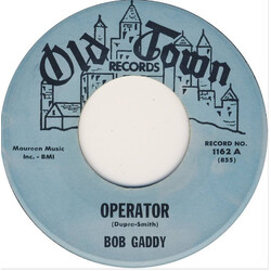 Bob Gaddy Operator / I Love My Baby USED VINYL 7INCH 45 RPM