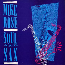 Michael "Bami" Rose Soul And Sax Vinyl LP USED