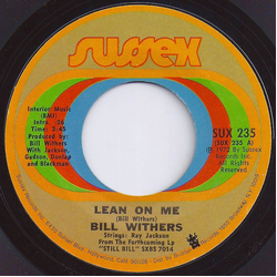 Bill Withers Lean On Me Vinyl 7" USED