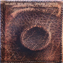 Delbert McClinton Genuine Cowhide Vinyl LP USED
