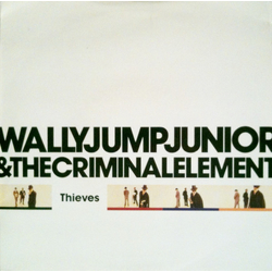 Wally Jump Jr & The Criminal Element Thieves Vinyl 7" USED