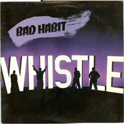 Whistle Bad Habit VINYL 12" USED