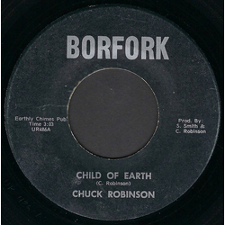 Chuck Robinson (6) Child Of Earth / Cincinnati Square Vinyl 7" USED