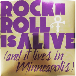 The Artist (Formerly Known As Prince) Rock N Roll Is Alive (And It Lives In Minneapolis) Vinyl 7" USED