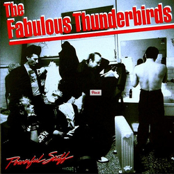The Fabulous Thunderbirds Powerful Stuff Vinyl LP USED
