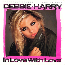 Deborah Harry In Love With Love Vinyl 12" USED