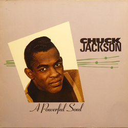 Chuck Jackson A Powerful Soul Vinyl LP USED