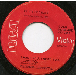 Elvis Presley I Want You, I Need You, I Love You / My Baby Left Me Vinyl 7" USED