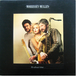 Morrissey Mullen It's About Time... Vinyl LP USED