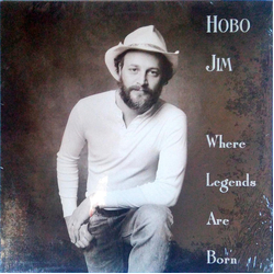 Hobo Jim Where Legends Are Born Vinyl LP USED