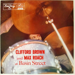 Clifford Brown And Max Roach At Basin Street Vinyl LP USED