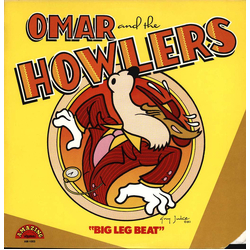 Omar And The Howlers Big Leg Beat Vinyl LP USED