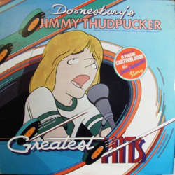 Doonesbury's Jimmy Thudpucker Doonesbury's Jimmy Thudpucker And The Walden West Rhythm Section Greatest Hits Vinyl LP USED