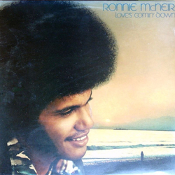 Ronnie McNeir Love's Comin' Down Vinyl LP USED