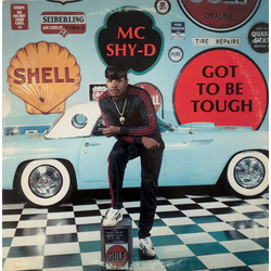 MC Shy D Got To Be Tough Vinyl LP USED