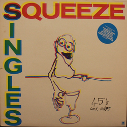 Squeeze Singles - 45's And Under Vinyl LP USED