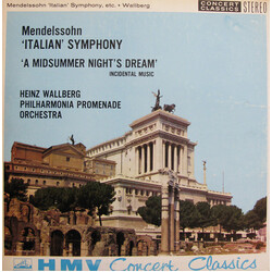 Felix Mendelssohn-Bartholdy / Philharmonia Promenade Orchestra / Heinz Wallberg "Italian" Symphony / "A Mid Summer Night's Dream"