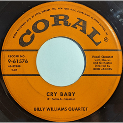 Billy Williams Quartet Cry Baby / A Crazy Little Palace (That's My Home) Vinyl 7" USED