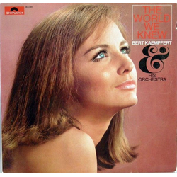 Bert Kaempfert & His Orchestra The World We Knew Vinyl LP USED