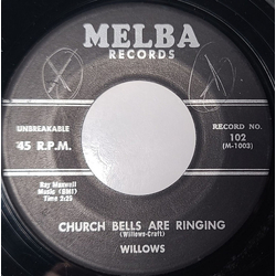 The Willows Church Bells Are Ringing / Baby Tell Me Vinyl 7" USED