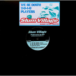 Slum Village We Be Down Vinyl 12" USED