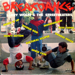 Larry Wolff & The Streetbeaters Breakdance Vinyl LP USED