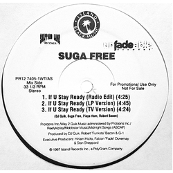 Suga Free If U Stay Ready Vinyl 12" USED
