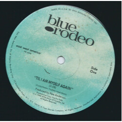 Blue Rodeo Til I Am Myself Again USED VINYL 12INCH PROMO