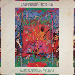 Donald Byrd & 125th Street, N.Y.C. Words, Sounds, Colors And Shapes Vinyl LP USED