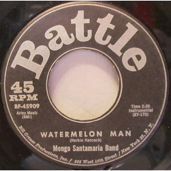 The Mongo Santamaria Orchestra Watermelon Man / Don't Bother Me No More Vinyl 7" USED