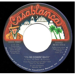 Greg Perry I'll Be Comin Back Vinyl 7" USED