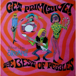 Various Get Primitive! The Best Of Pebbles, Volume One: The Originals Vinyl LP USED
