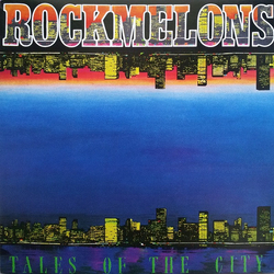 The Rockmelons Tales Of The City Vinyl LP USED