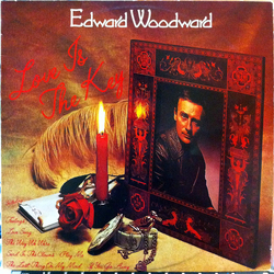 Edward Woodward Love Is The Key Vinyl LP USED