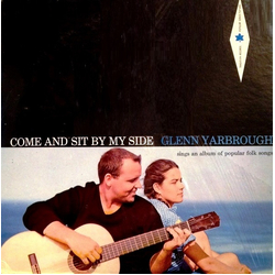 Glenn Yarbrough Come And Sit By My Side Vinyl LP USED
