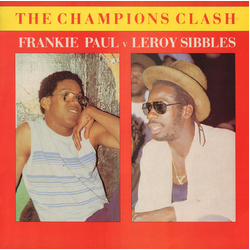 Frankie Paul / Leroy Sibbles The Champions Clash Vinyl LP USED