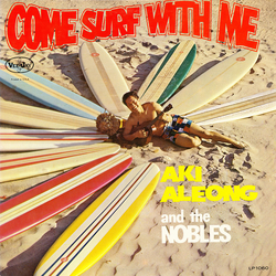 Aki Aleong & The Nobles Come Surf With Me Vinyl LP USED